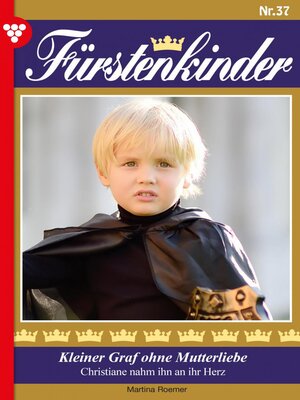 cover image of Kleiner Graf ohne Mutterliebe